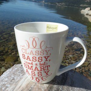 PFLATZGRAFF "Classy Sassy and a bit Smart Assy" Cup